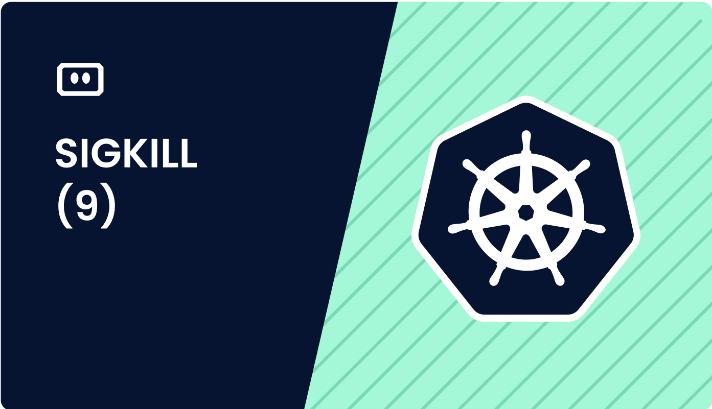 SIGKILL: Fast Termination Of Linux Containers | Signal 9