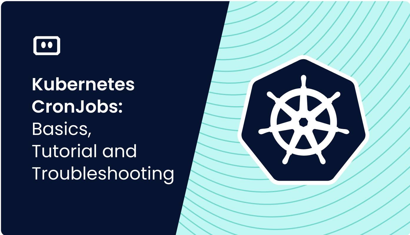 CronJob in Kubernetes: Automating Tasks on a Schedule